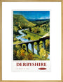 'Derbyshire', BR (LMR) poster, 1948-1965. art print extra large gold Art Print - Science Museum Shop