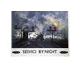 'Service by Night', BR poster, 1955. unstretched canvas small none Art Print - Science Museum Shop