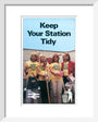 'Keep Your Station Tidy', BR poster, 1979. art print extra small white Art Print - Science Museum Shop