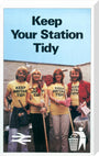 'Keep Your Station Tidy', BR poster, 1979. stretched canvas large none Art Print - Science Museum Shop