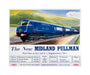 'The New Midland Pullman', BR(LMR) poster, c 1950s. unstretched canvas medium none Art Print - Science Museum Shop