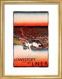 'Lowestoft', LNER poster, 1923-1947. art print small gold Art Print - Science Museum Shop
