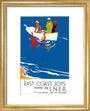 'East Coast Joys - No 4', LNER poster, 1931. art print extra small gold Art Print - Science Museum Shop