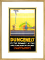 'Dungeness', Romney, Hythe and Dymchurch Railway poster, 1928. art print large gold Art Print - Science Museum Shop