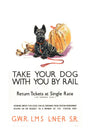 'Take Your Dog', GWR/LMS/LNER/SR poster, c 1935. unstretched canvas extra large none Art Print - Science Museum Shop
