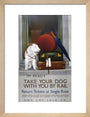 'Take your Dog with you by Rail', GWR/LMS/LNER/SR poster, 1923-1947. art print small natural Art Print - Science Museum Shop