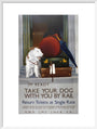 'Take your Dog with you by Rail', GWR/LMS/LNER/SR poster, 1923-1947. art print large white Art Print - Science Museum Shop