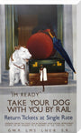 'Take your Dog with you by Rail', GWR/LMS/LNER/SR poster, 1923-1947. stretched canvas large none Art Print - Science Museum Shop