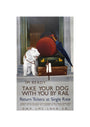 'Take your Dog with you by Rail', GWR/LMS/LNER/SR poster, 1923-1947. unstretched canvas small none Art Print - Science Museum Shop