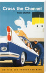 'Cross the Channel from Dover', BR poster, c 1960s. stretched canvas extra large none Art Print - Science Museum Shop