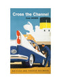 'Cross the Channel from Dover', BR poster, c 1960s. art print small none Art Print - Science Museum Shop