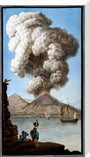 An eruption of Mount Vesuvius as seen from Posillipo, Kingdom of Naples, 9 August 1779. stretched canvas large none Art Print - Science Museum Shop