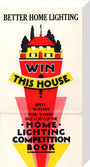 Better Home Lighting competition poster with a main prize of an all-electric house,1926-1927. stretched canvas medium none Art Print - Science Museum Shop