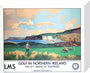 'Golf in Northern Ireland', LMS poster, c 1925. stretched canvas small none Art Print - Science Museum Shop