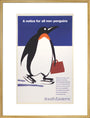 'A notice for all non-penguins', BR poster, 1995 art print extra large gold Art Print - Science Museum Shop