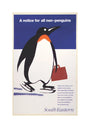 'A notice for all non-penguins', BR poster, 1995 unstretched canvas medium none Art Print - Science Museum Shop