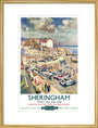 'Sheringham', BR poster, 1948-1965 art print large gold Art Print - Science Museum Shop