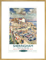 'Sheringham', BR poster, 1948-1965 art print extra large gold Art Print - Science Museum Shop