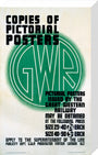 ‘Copies of Pictorial Posters’, GWR poster, 1923-1947 stretched canvas medium none Art Print - Science Museum Shop