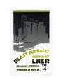 ‘Blast Furnaces Served by LNER’, LNER poster, 1926. art print medium none Art Print - Science Museum Shop