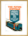 The Flying Scotsman', LNER poster, 1923-1947. art print large gold Art Print - Science Museum Shop