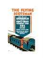 The Flying Scotsman', LNER poster, 1923-1947. art print small none Art Print - Science Museum Shop