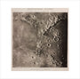 Illustration of the surface of the moon, prepared by Messrs Loewy and Guiseix, assisted by M. Le Morran art print medium none Art Print - Science Museum Shop