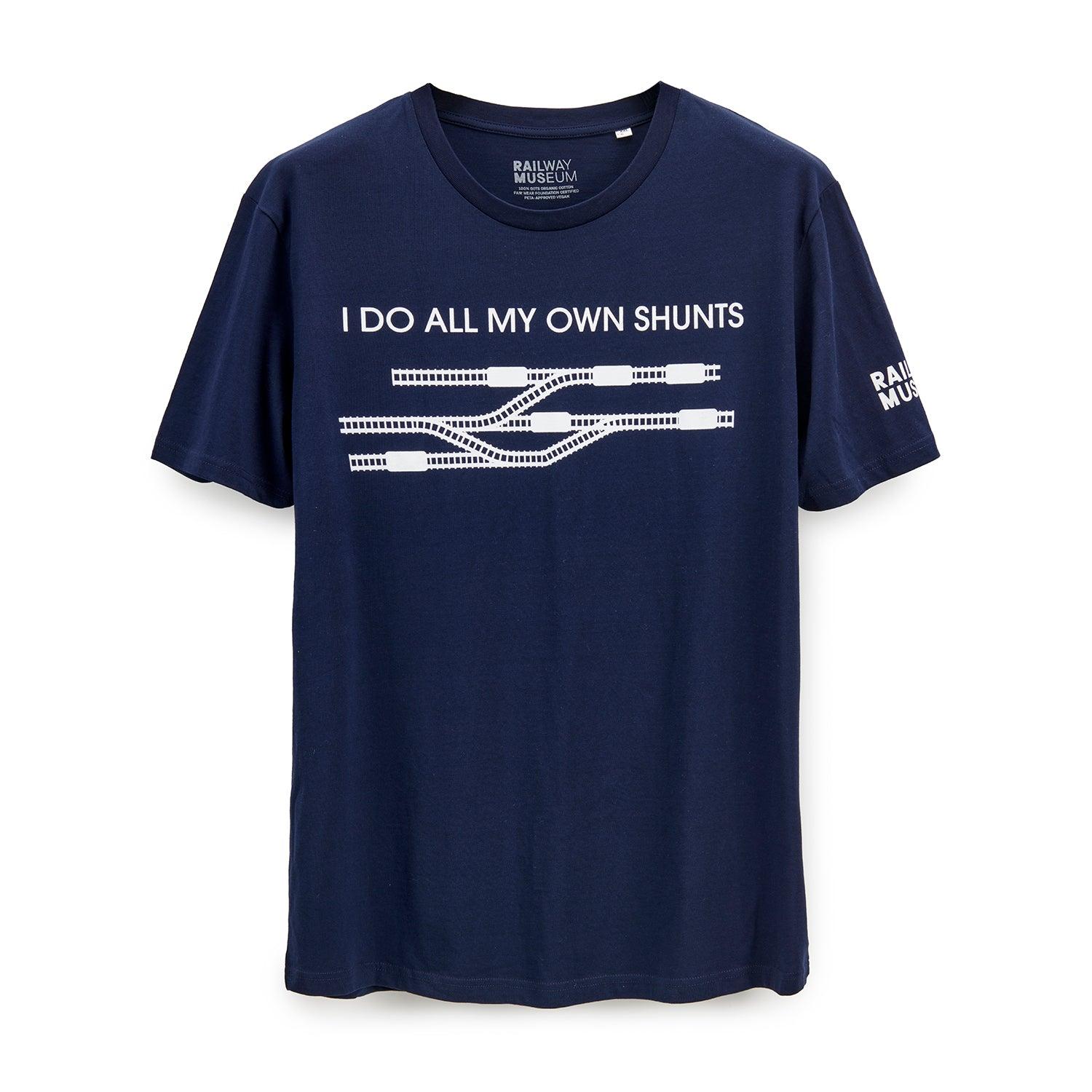 National Railway Museum I Do All My Own Shunts T-shirt - Clothing - Science Museum Shop