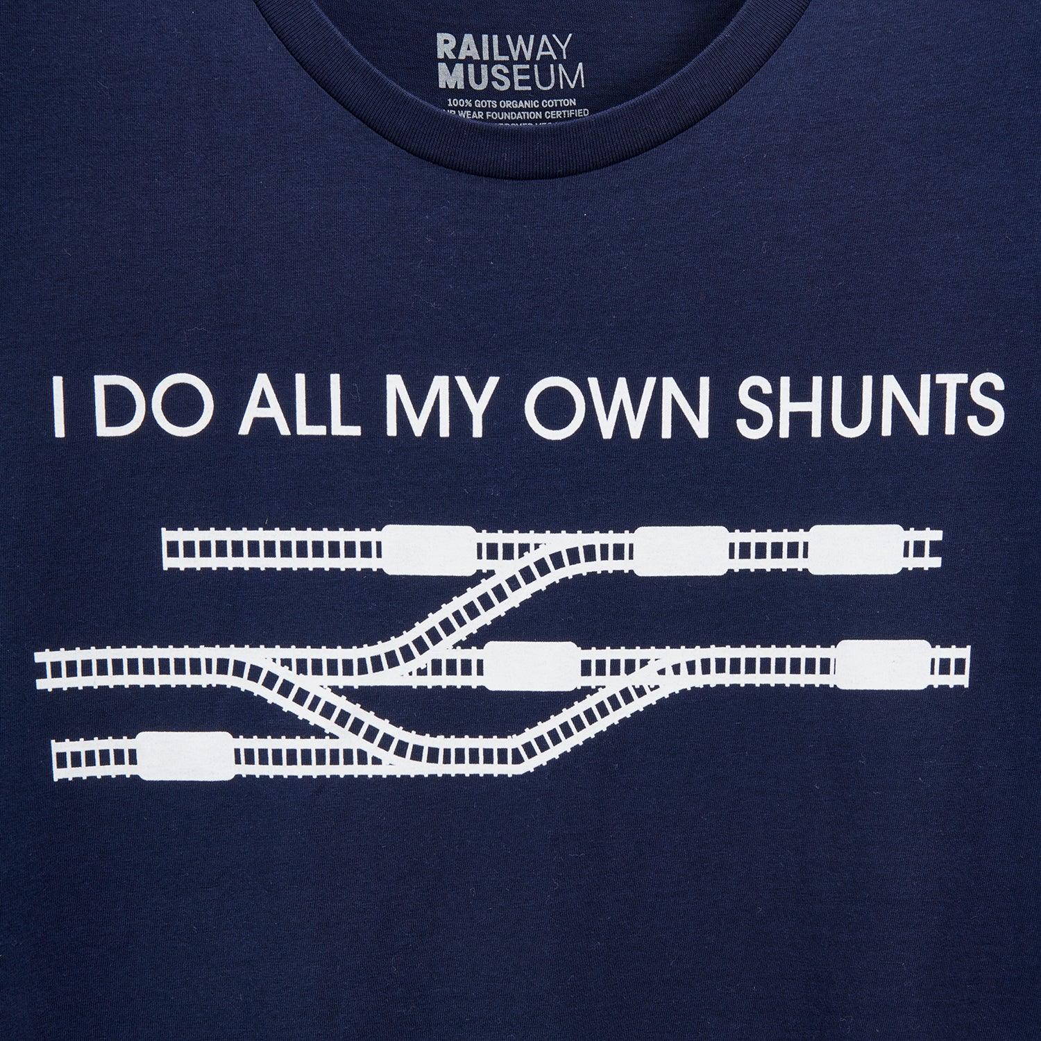 National Railway Museum I Do All My Own Shunts T-shirt - Clothing - Science Museum Shop