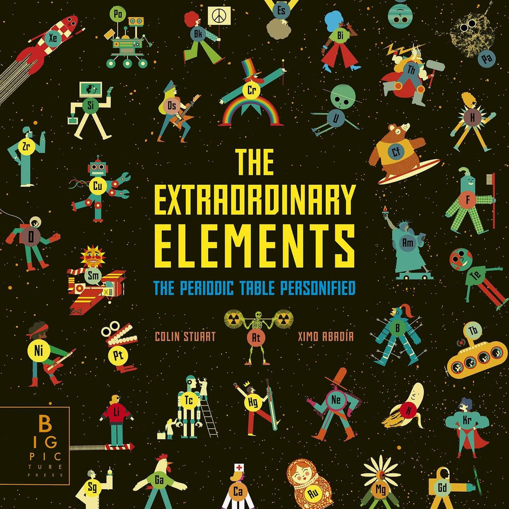 The Extraordinary Elements: The Periodic Table Personified Science - Science Museum Shop