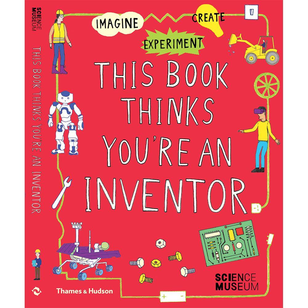 Science Museum This Book Thinks You're an Inventor Science - Science Museum Shop